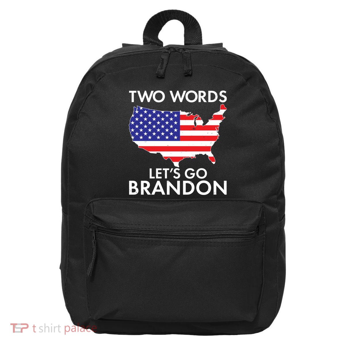 Two Words Let's Go Brandon 16 in Basic Backpack