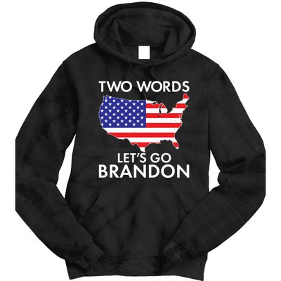 Two Words Let's Go Brandon Tie Dye Hoodie