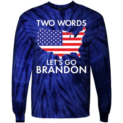 Two Words Let's Go Brandon Tie-Dye Long Sleeve Shirt