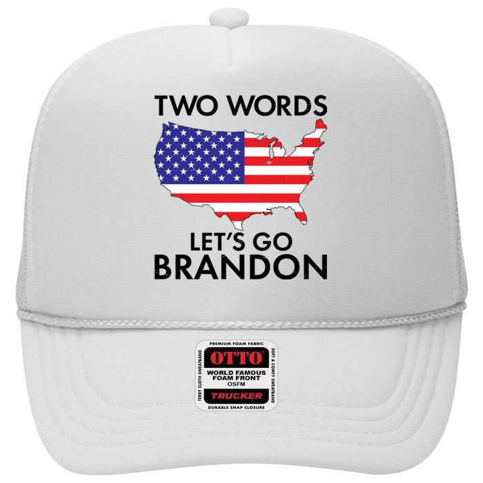 Two Words Let's Go Brandon High Crown Mesh Back Trucker Hat