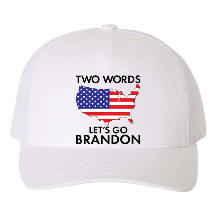 Two Words Let's Go Brandon Yupoong Adult 5-Panel Trucker Hat