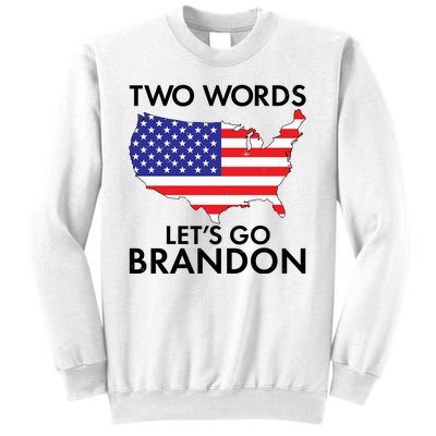 Two Words Let's Go Brandon Sweatshirt