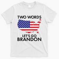 Two Words Let's Go Brandon T-Shirt