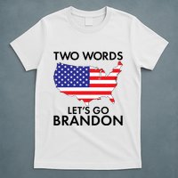 Two Words Let's Go Brandon T-Shirt