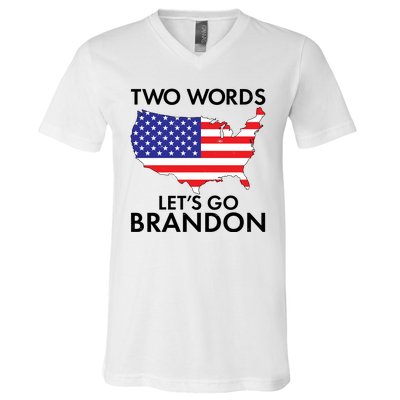 Two Words Let's Go Brandon V-Neck T-Shirt