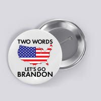 Two Words Let's Go Brandon Button