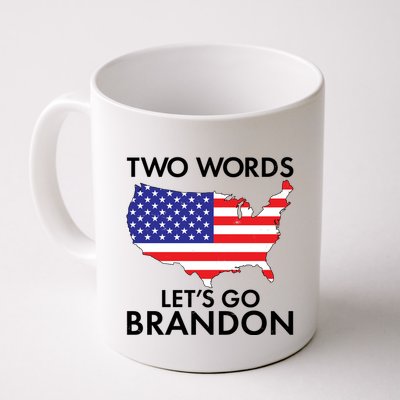 Two Words Let's Go Brandon Mug