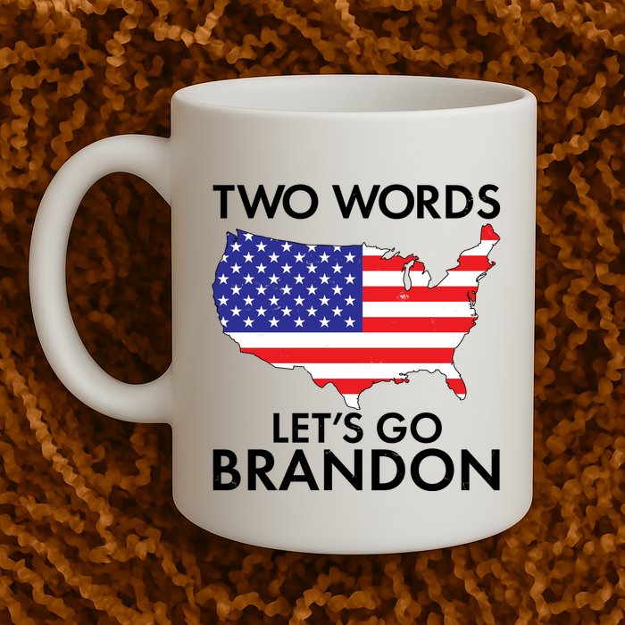Two Words Let's Go Brandon Mug