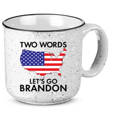 Two Words Let's Go Brandon 15oz Campfire Ceramic Mug