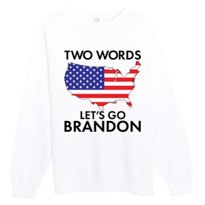 Two Words Let's Go Brandon Premium Crewneck Sweatshirt