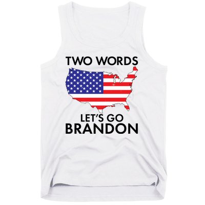 Two Words Let's Go Brandon Tank Top