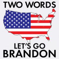 Two Words Let's Go Brandon Toddler T-Shirt