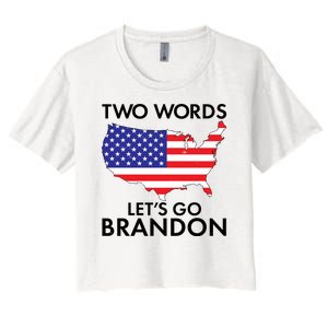 Two Words Let's Go Brandon Women's Crop Top Tee