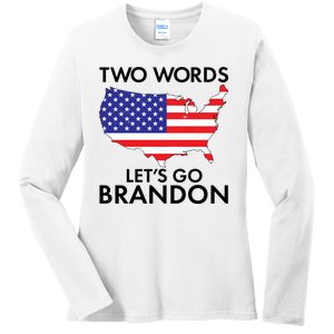 Two Words Let's Go Brandon Ladies Long Sleeve Shirt