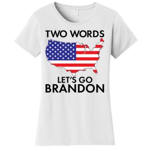 Two Words Let's Go Brandon Women's T-Shirt