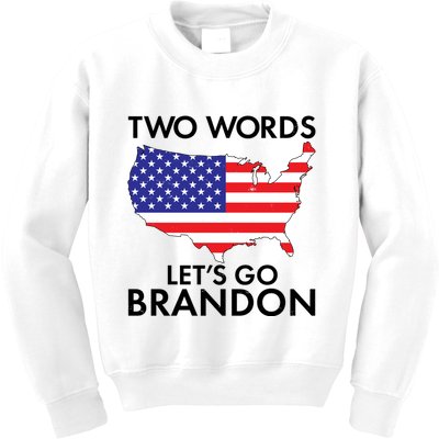 Two Words Let's Go Brandon Kids Sweatshirt