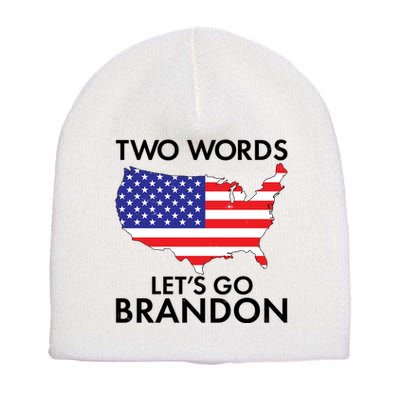 Two Words Let's Go Brandon Short Acrylic Beanie