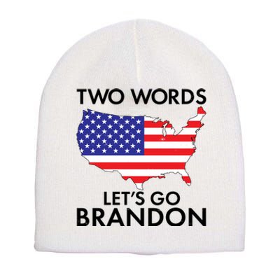 Two Words Let's Go Brandon Short Acrylic Beanie