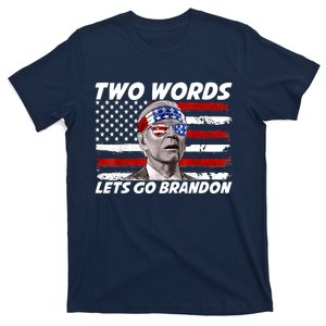 Two Words Let's Go Brandon US Flag Political American T-Shirt