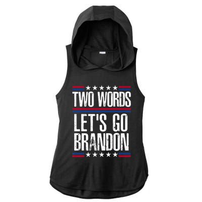 Two Words Let's Go Brandon Funny Political Meme Ladies PosiCharge Tri-Blend Wicking Draft Hoodie Tank