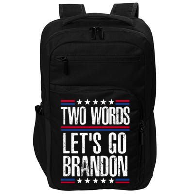 Two Words Let's Go Brandon Funny Political Meme Impact Tech Backpack