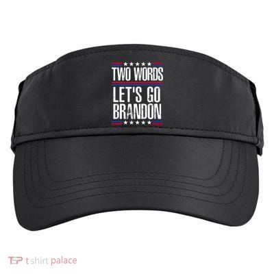 Two Words Let's Go Brandon Funny Political Meme Adult Drive Performance Visor