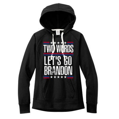 Two Words Let's Go Brandon Funny Political Meme Women's Fleece Hoodie