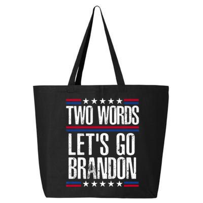 Two Words Let's Go Brandon Funny Political Meme 25L Jumbo Tote