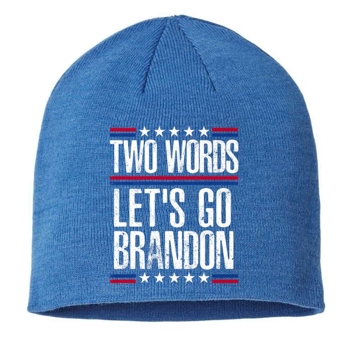 Two Words Let's Go Brandon Funny Political Meme Sustainable Beanie