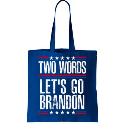 Two Words Let's Go Brandon Funny Political Meme Tote Bag