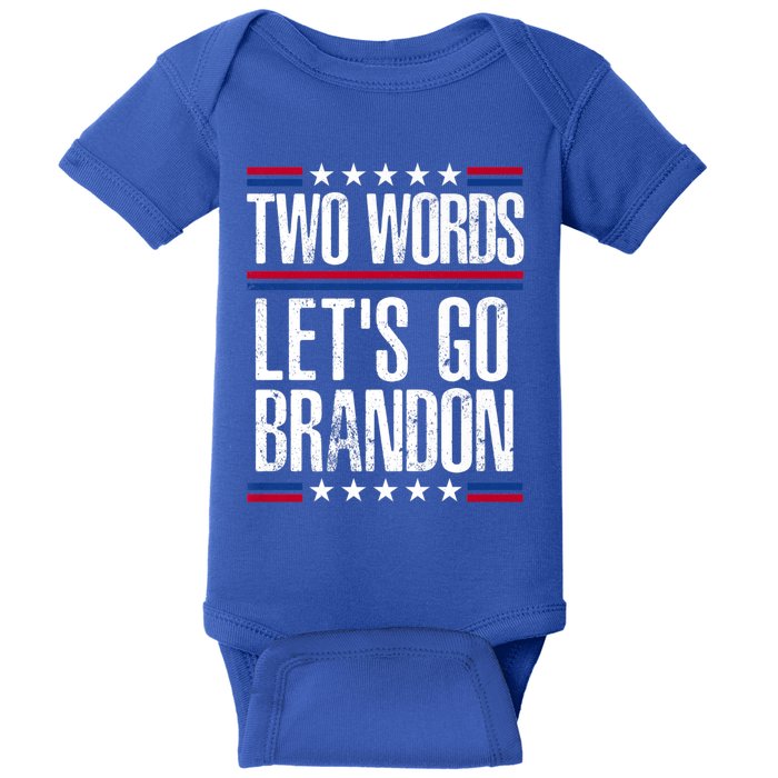 Two Words Let's Go Brandon Funny Political Meme Baby Bodysuit