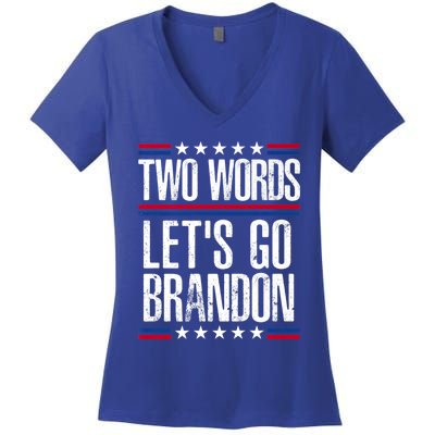 Two Words Let's Go Brandon Funny Political Meme Women's V-Neck T-Shirt