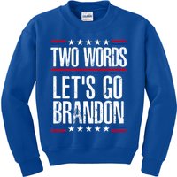 Two Words Let's Go Brandon Funny Political Meme Kids Sweatshirt