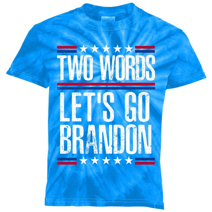 Two Words Let's Go Brandon Funny Political Meme Kids Tie-Dye T-Shirt