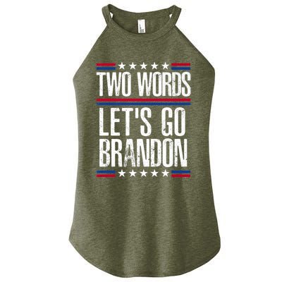 Two Words Let's Go Brandon Funny Political Meme Women's Perfect Tri Rocker Tank