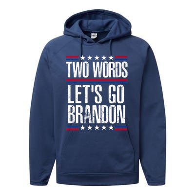 Two Words Let's Go Brandon Funny Political Meme Performance Fleece Hoodie