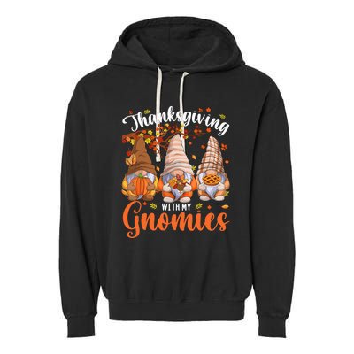 Thanksgiving With My Gnomies Fall Autumn Vibes Gnome Pumpkin Garment-Dyed Fleece Hoodie