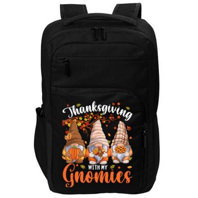 Thanksgiving With My Gnomies Fall Autumn Vibes Gnome Pumpkin Impact Tech Backpack