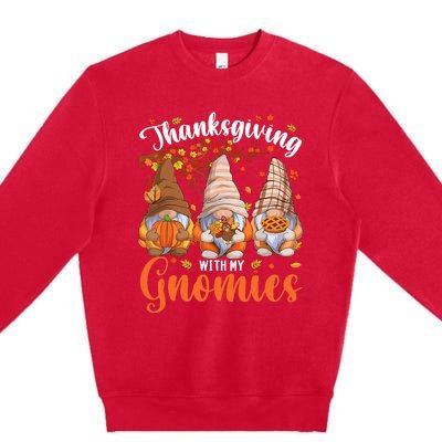 Thanksgiving With My Gnomies Fall Autumn Vibes Gnome Pumpkin Premium Crewneck Sweatshirt