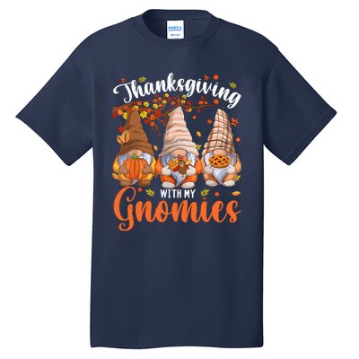 Thanksgiving With My Gnomies Fall Autumn Vibes Gnome Pumpkin Tall T-Shirt