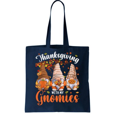 Thanksgiving With My Gnomies Fall Autumn Vibes Gnome Pumpkin Tote Bag