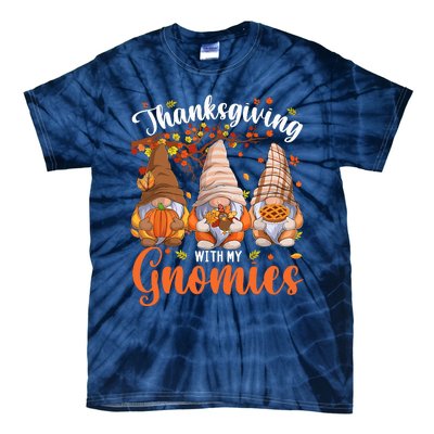 Thanksgiving With My Gnomies Fall Autumn Vibes Gnome Pumpkin Tie-Dye T-Shirt