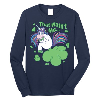 That Wasn't Me Funny Unicorn Farting Long Sleeve Shirt