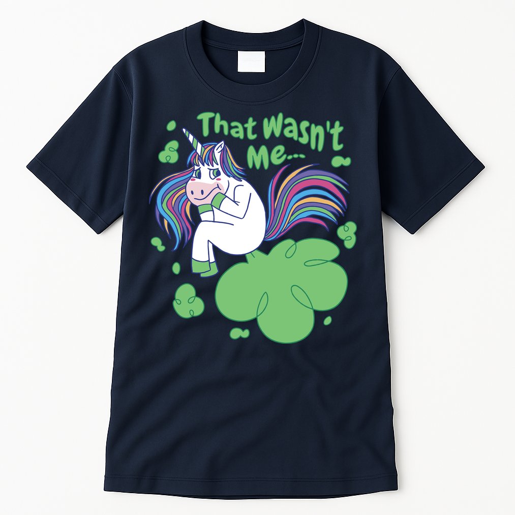 That Wasn't Me Funny Unicorn Farting Tall T-Shirt