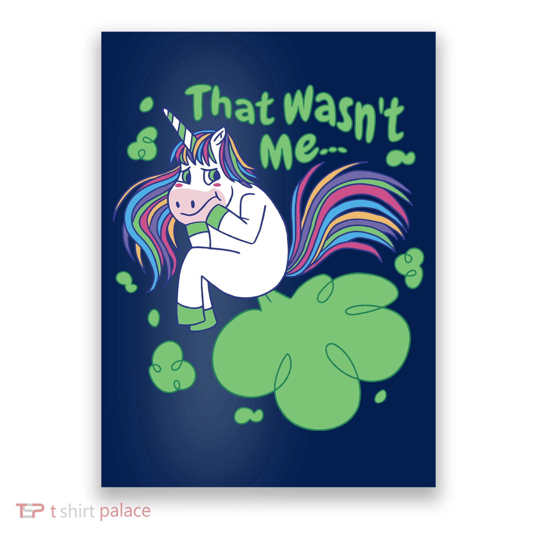 That Wasn't Me Funny Unicorn Farting Poster