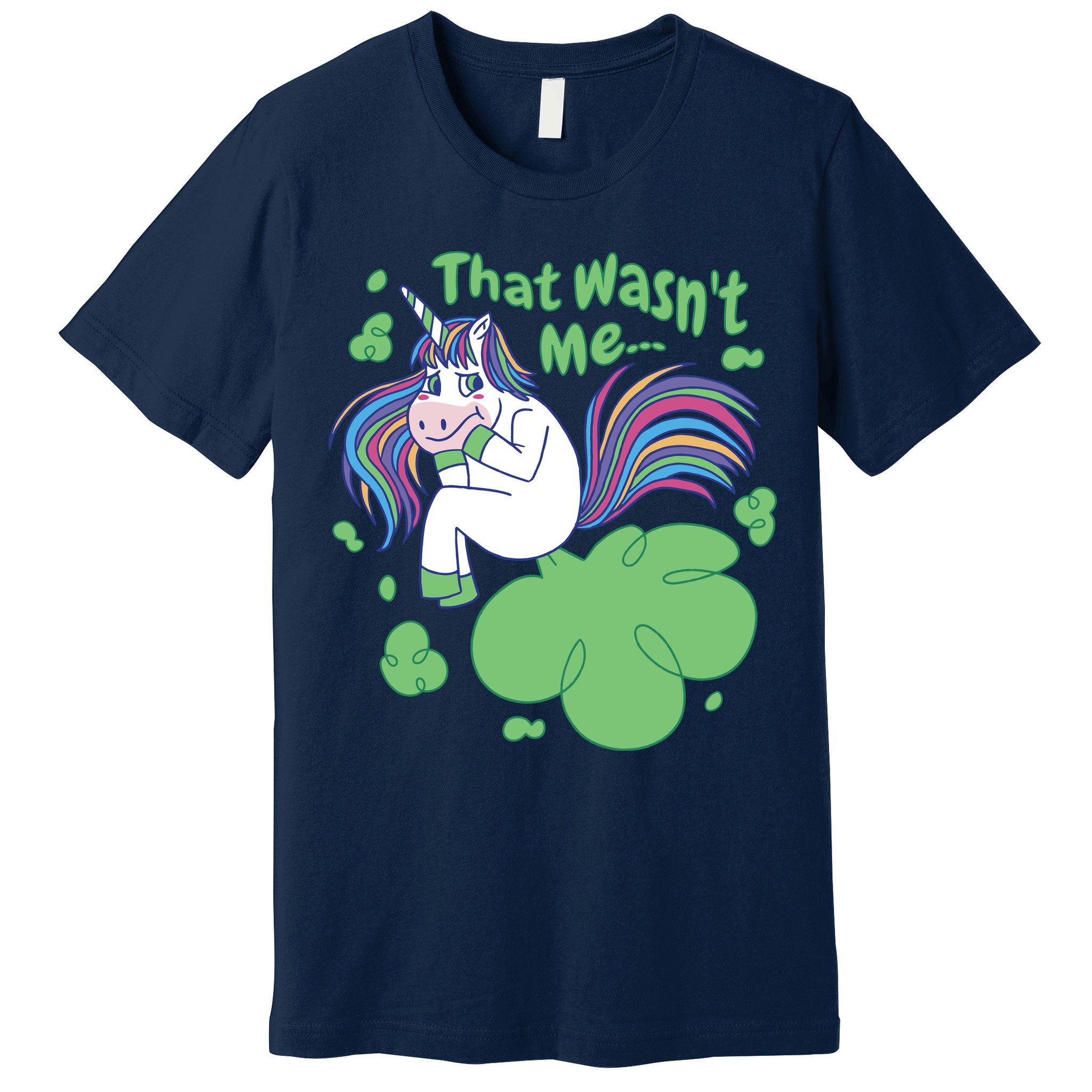 That Wasn't Me Funny Unicorn Farting Premium T-Shirt