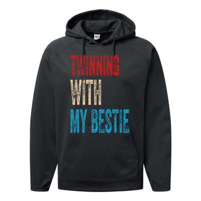 Twinning With My Bestie Spirit Week Twin Day Best Friend Performance Fleece Hoodie