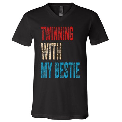 Twinning With My Bestie Spirit Week Twin Day Best Friend V-Neck T-Shirt