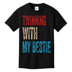 Twinning With My Bestie Spirit Week Twin Day Best Friend Kids T-Shirt