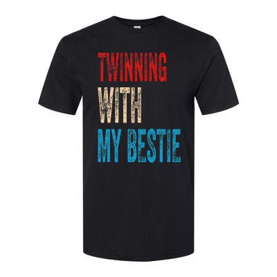 Twinning With My Bestie Spirit Week Twin Day Best Friend Softstyle CVC T-Shirt